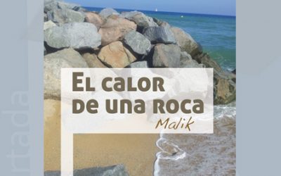 ‘El calor de una roca’, de Malik