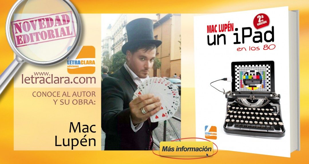 ‘Un iPad en los 80’ de Mac Lupén